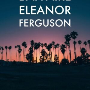 L'affaire Eleanor Ferguson (Romans à suspense)