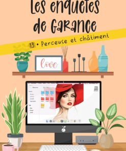 Perceuse et châtiment: Un cosy mystery perçant (Les enquêtes de Garance T13)