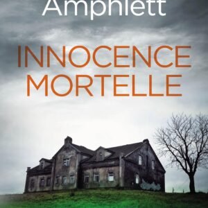 Innocence mortelle (Les enquêtes de Détective Kay Hunter t. 3)