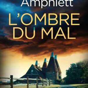 L'ombre du mal (Les enquêtes de Détective Kay Hunter t. 15)