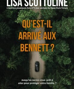 Qu’est-il arrivé aux Bennett ?: Votre famille a été prise pour cible et devez désormais choisir entre la loi… et la justice.
