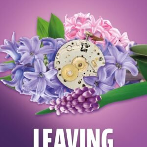 Leaving Time: the impossible-to-forget story with a twist you won't see coming by the number one bestselling author of A Spark of Light (English Edition)