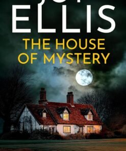THE HOUSE OF MYSTERY an addictive crime thriller full of twists (Ellie McEwan Book 3) (English Edition)