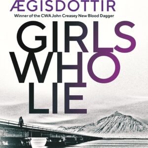 Girls Who Lie (Forbidden Iceland Book 2) (English Edition)