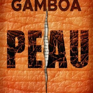 PEAU: Ne fais confiance à personne. Pas même à toi-même. (Nuria Badal t. 1)