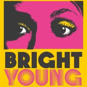 Bright Young Women: The Richard and Judy pick from the New York Times bestselling author of Luckiest Girl Alive (English Edition)