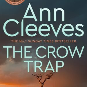 The Crow Trap: The first gripping murder mystery in the Vera Stanhope series (English Edition)