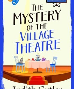 The Mystery of the Village Theatre: A cozy-crime mystery set in an English village (The Antique Shop Mysteries Book 5) (English Edition)