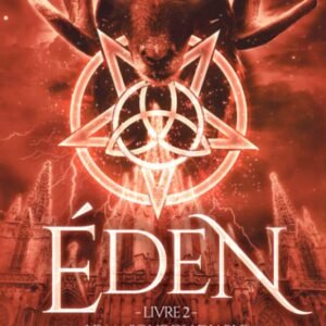 ÉDEN - Livre II: LE MASQUE DU DIABLE
