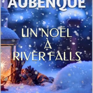 UN NOËL À RIVER FALLS: UNE ENQUÊTE DE MIKE LOGAN
