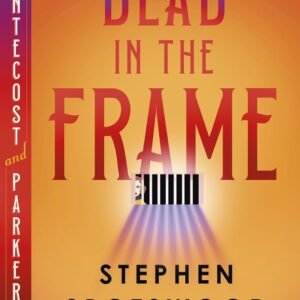 Dead in the Frame: A Pentecost and Parker Mystery (English Edition)
