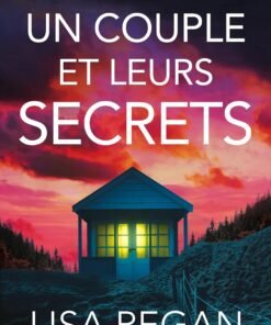 Un couple et leurs secrets: Un thriller policier complètement addictif (Les enquêtes de l'inspectrice Josie Quinn t. 23)
