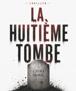 LA HUITIÈME TOMBE