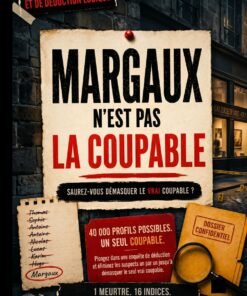 Le Coupable n'est pas Margaux: Retrouvez le vrai coupable parmi 80 suspects grâce à 16 indices de déduction logique. Le livre-jeu d'enquête policière pour adultes.
