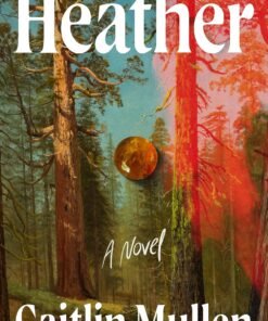 Heather: A Novel (English Edition)