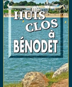 Huis clos à Bénodet: Agnès Delacour, profileuse - Tome 4